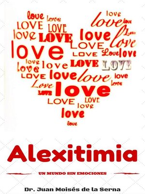 cover image of Alexitimia, un Mundo Sin Emociones